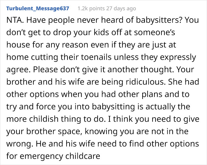 "Am I Wrong For Leaving The House When My SIL Said She Was On Her Way To Drop The Kids Off For Me To Watch?" "Am I Wrong For Leaving The House When My SIL Said She Was On Her Way To Drop The Kids Off For Me To Watch?"