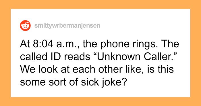 “What Is The Creepiest Or Most Unexplained Thing That’s Happened To You That You Still Think About To This Day?” (30 Stories)
