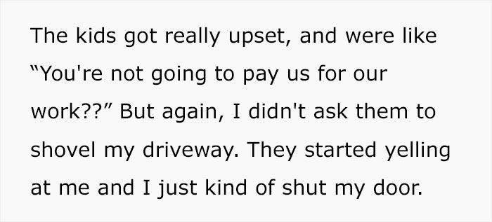 &ldquo;Am I Wrong For Not Paying The Kids That Shoveled My Driveway?&rdquo;