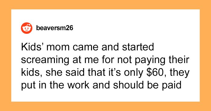 “Am I Wrong For Not Paying The Kids That Shoveled My Driveway?”