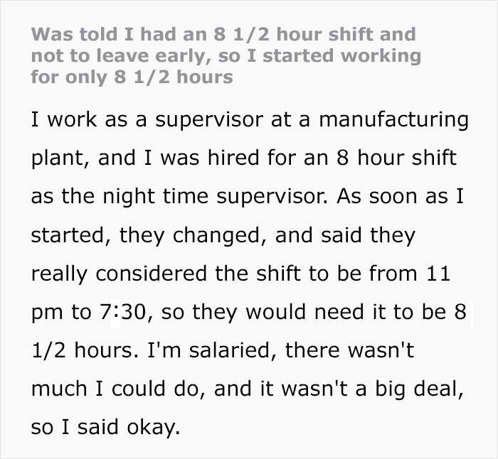 Employee Maliciously Complies To Work Only His 8 1/2 Hours, Makes The Company Lose $85k Per Year Employee Maliciously Complies To Work Only His 8 1/2 Hours, Makes The Company Lose $85k Per Year