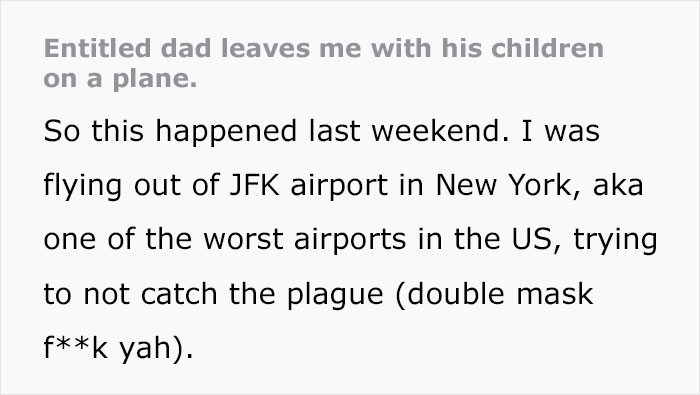 Woman On A Plane Realizes This Dad Just Left Her His Children To Look After During The Flight Woman On A Plane Realizes This Dad Just Left Her His Children To Look After During The Flight