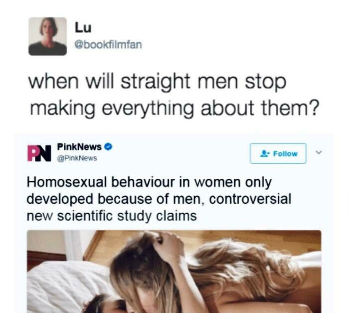 We Exist Solely For The Satisfaction Of Straight People