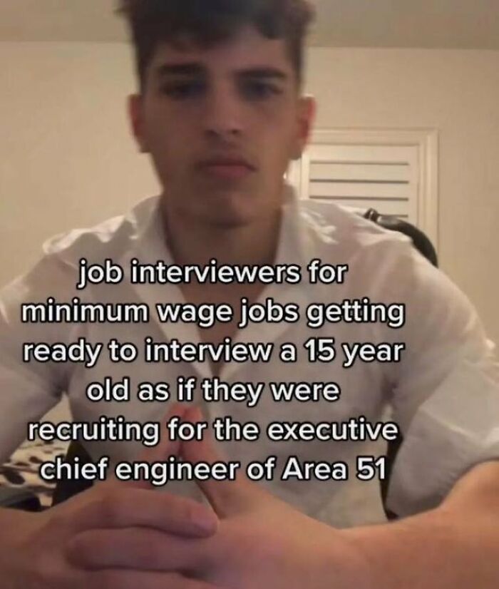 14 Times People Were Shocked By How Ridiculously Formal Minimum Wage Job Interviews Were, And Opposite Stories