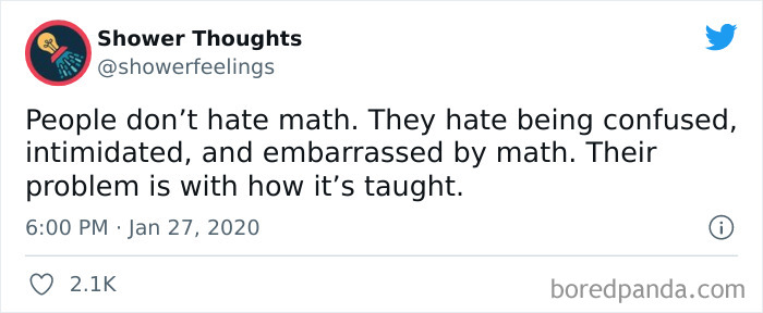 Tweet from Shower Thoughts about people disliking math due to teaching methods, shown as part of 45 shower thoughts that make sense.