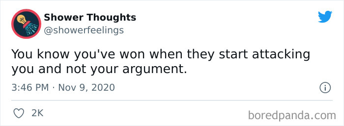 Tweet from Shower Thoughts sharing a thought that highlights winning when attacked personally, related to shower thoughts that make sense.