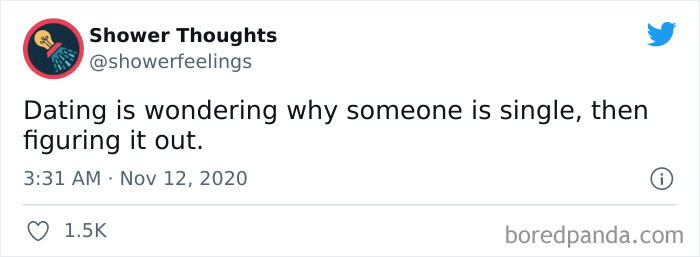 Tweet from Shower Thoughts sharing a simple insight about dating, part of 45 shower thoughts that make a lot of sense.