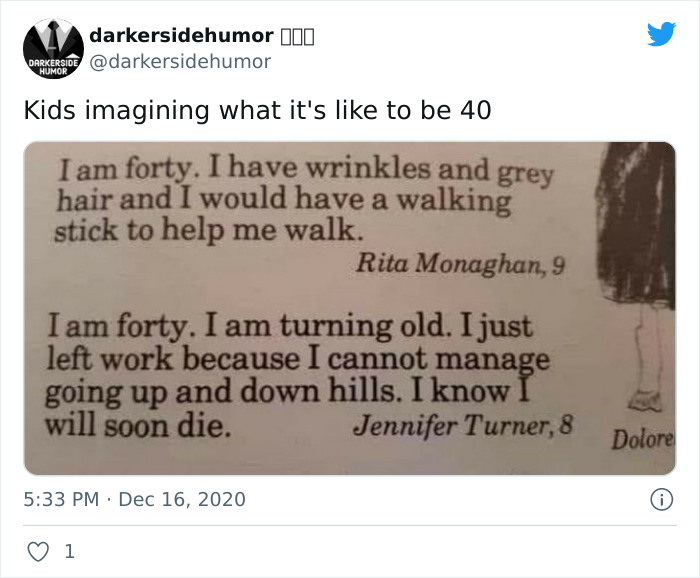 Dark humor meme about kids writing what turning 40 feels like, with humorous descriptions by children aged 8 and 9.