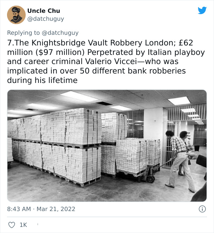 10 Of The Most Audacious Yet Successful Robberies In History, As Shared By This Twitter User
