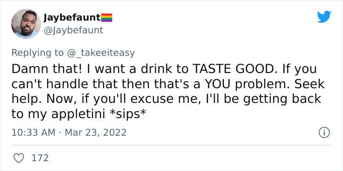 Woman On Twitter Belittles Men Who Order Fruity Or Mixed Drinks And 17 People Come To Teach Her A Lesson