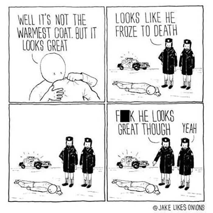 When You Only Wear One Layer In The Winter