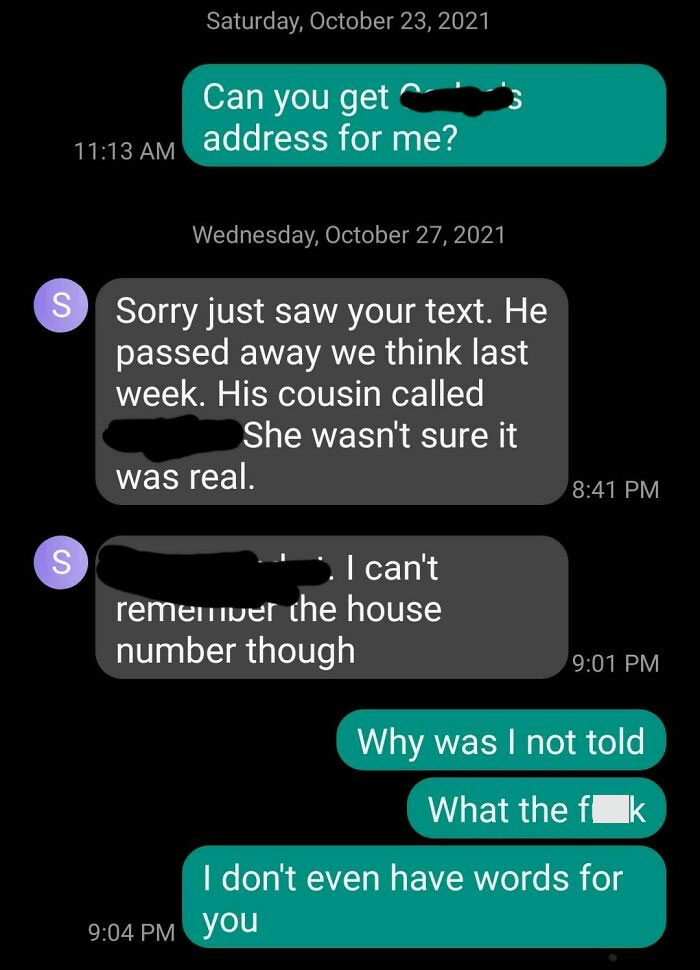 Here's How I Found Out That My Dementia-Ridden, Not-Blood-Related But Basically A Father To Me, Family Friend Passed Away. Was Planning To Surprise Him With A Visit Next Weekend, To Meet My Wife And Our 7 Week Old Son. (I Did Find His Address Shortly After Sending That Message To My Stepdad)