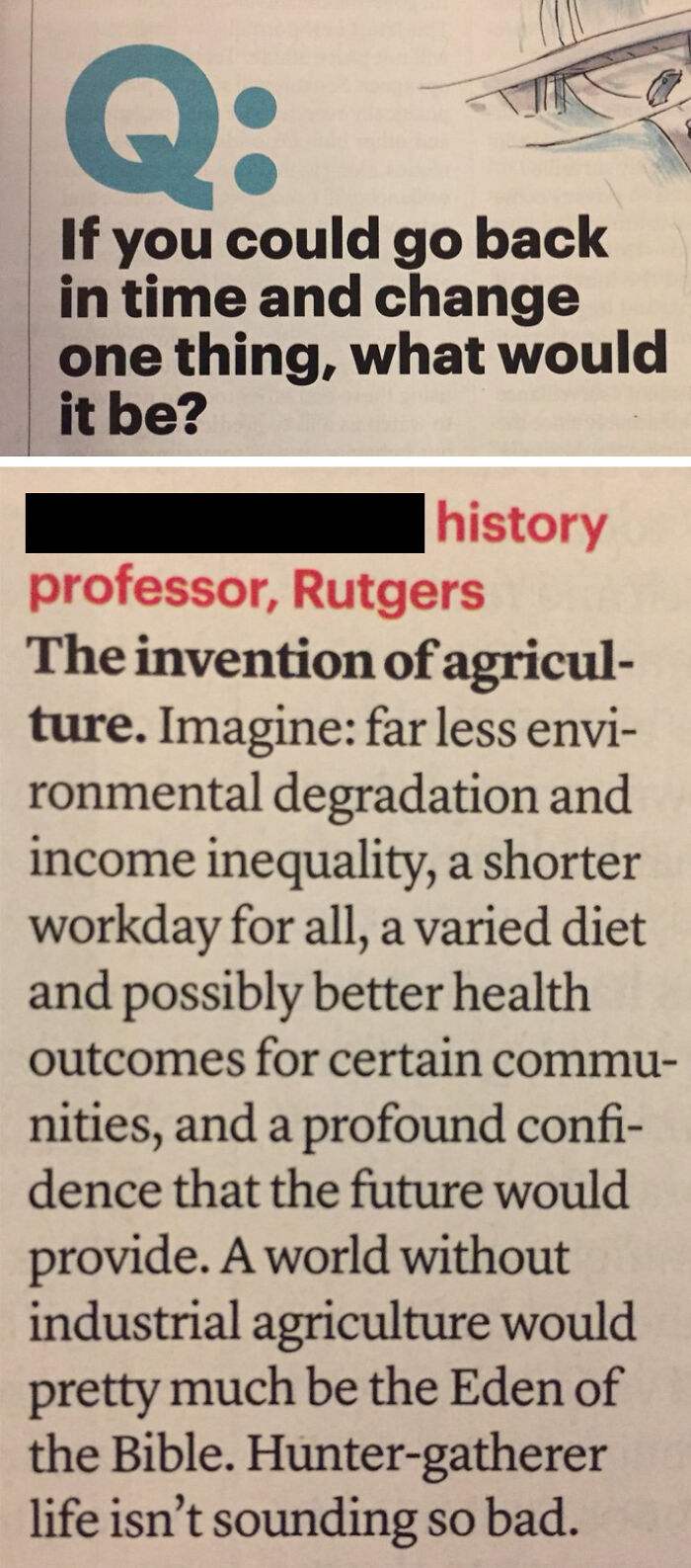 History Professor Has A Very Rosy View Of The Hunter-Gatherer Life