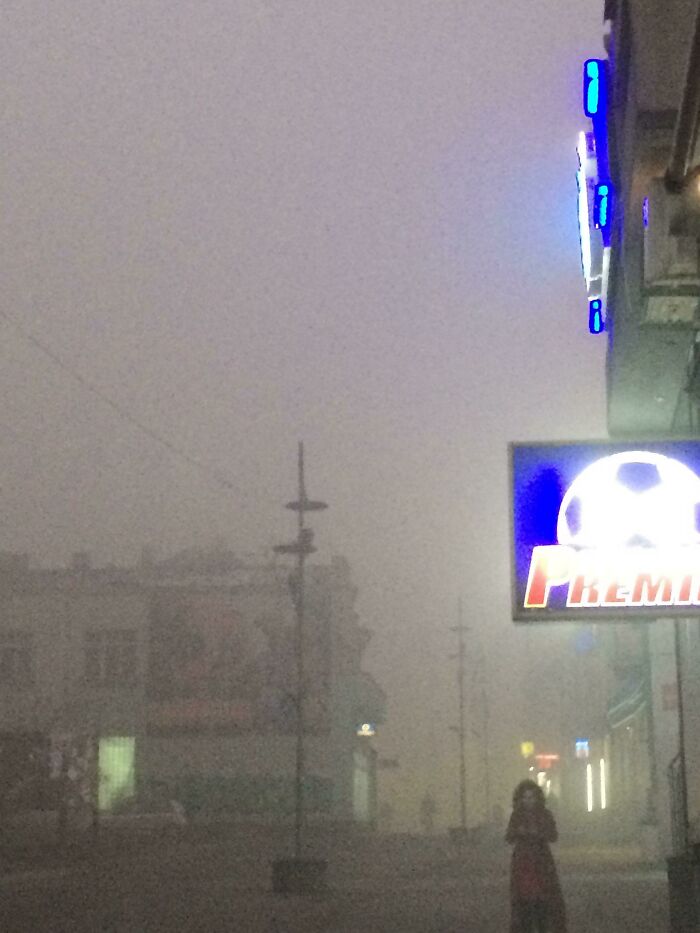 What You Are Seeing Here Is Not Fog, Its Air Pollution. Yesterday They Declared That It Is Life Threatening To Go Outside At This Weather. Disastrous