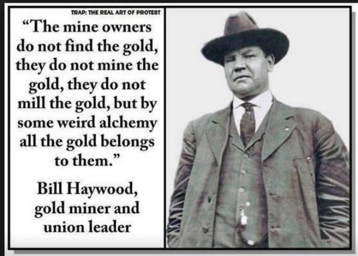 The Owner Class Does None Of The Work And Owns All Of The Wealth, The Working Class Does All Of The Actual Work And Gets Almost None Of The Wealth