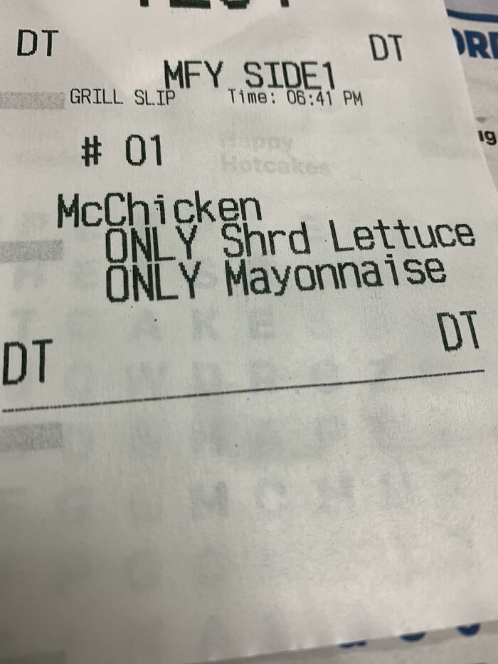 Gotta Make Sure It Only Has Mayo And Shredded!!