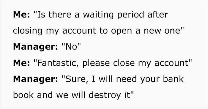 “Bank Wants To Play Stupid Games? Then Let's Play”: Person Can’t Transfer Large Sums, Closes And Reopens Account To Avoid Restrictions “Bank Wants To Play Stupid Games? Then Let's Play”: Person Can’t Transfer Large Sums, Closes And Reopens Account To Avoid Restrictions