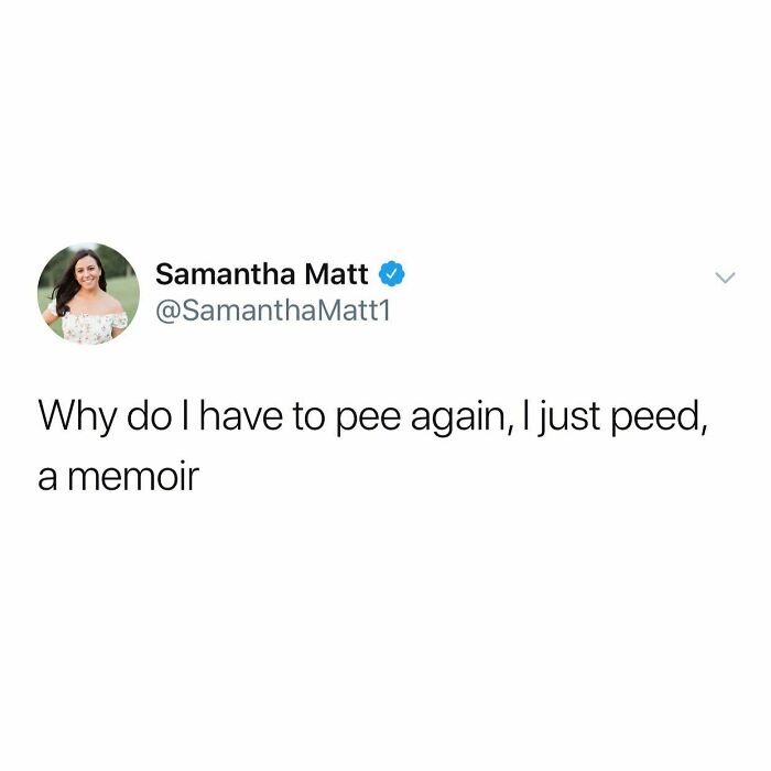 For Someone Who Doesn’t Drink Nearly Enough Water, I Am Always Peeing