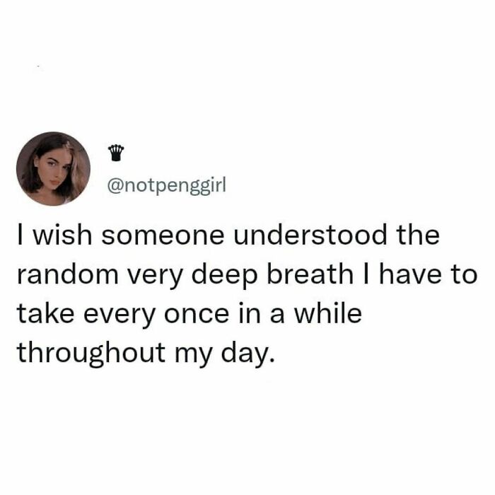 When You Sigh, You Let Out A Deep Breath, As A Way Of Expressing Feelings Such As Disappointment, Tiredness, Or Pleasure…..literally. It Takes A Special Person To Get Which One Is Happening With You.
usually When I Hear Someone Do It, I Get It. And For Me It’s Almost Like A Yawn, I Catch The Feeling And Do It Too.
i Enjoy A Good Sigh, Almost As Much As A Good Cry, How About You?
- @therealjoirizarry
📸 @notpenggirl
.
.
.
.
.
#bighsigh #sigh #heaveasigh #deepbreath #breatheinbreatheout #sighofrelief #anxietyproblems #anxietyattack #anxiousmind #mentalhealthmemes🖤 #asafeplaceinsideyourhead