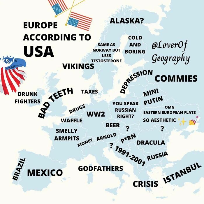 This Post Shows A Stereotypical Way Of How Americans Tend To See Europenot Meant To Be Taken Very Serious