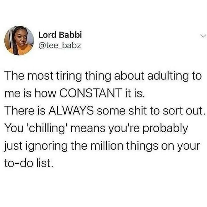 I Saw This And It Resonated With Me Heavy. One Thing After Another After Another Sometimes And It Makes Me Wonder Do Other People Experience This Too Or Do I Just Have Bad Luck Lol. I’ve Learned However That Instead Of Worrying About My Entire To Do List I Just Put Things In Order Of Importance And If I Can’t Get It All Finished I’m Done Beating Myself Up About It Because Tomorrow Is Another Day. We Can Only Do What We Can Do Within The Bounds Of When We Are Awake. I’ve Learned That It’s Okay That Some Things Can Wait. - @tanner_hamilton22
.
.
.
.
.
.
📸 = Tee_babz On Twitter
.
.
.
.
.
#itcanwait #anxiety #anxietyawareness #anxietyattack #anxietyrelief #panicattack #panicattacks #depressionhelp #depressedmen #keepgoing #keepfighting #asafeplaceinsideyourhead