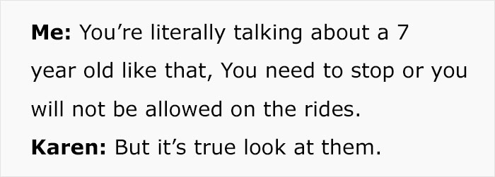 "The Day I Made A Karen Cry": Amusement Park Ride Operator Enacts Justice On Rude Karen "The Day I Made A Karen Cry": Amusement Park Ride Operator Enacts Justice On Rude Karen