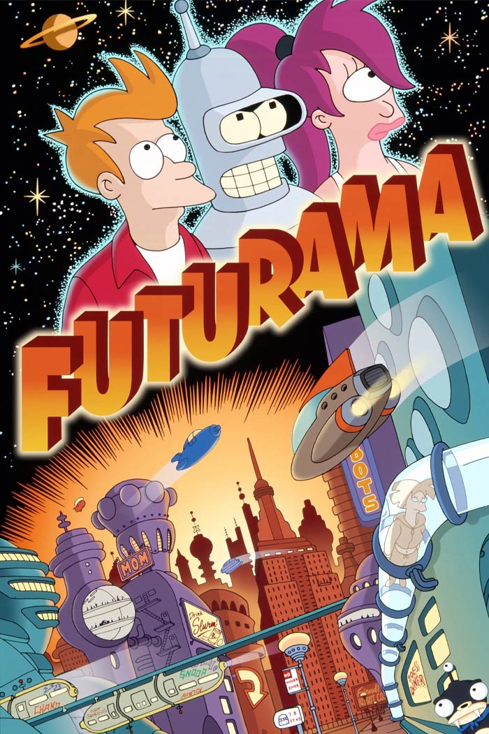 Poster for Futurama featuring character Bender, Fry, Leela