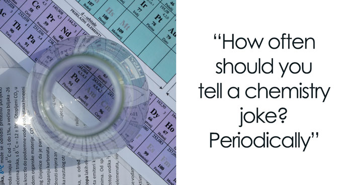129 Chemistry Jokes That Might Receive A Positive Reaction