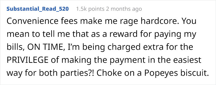 Guy Makes It Very Inconvenient For This Company After It Tried To Charge Him $14.95 ‘Convenience’ Fee For Online Payments Guy Makes It Very Inconvenient For This Company After It Tried To Charge Him $14.95 ‘Convenience’ Fee For Online Payments