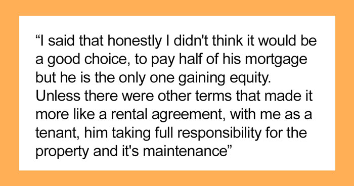 “He Said I Sounded Like A Gold Digger”: Boyfriend Annoyed When His Partner Refused To Split His Mortgage Without Getting Any Ownership Benefits