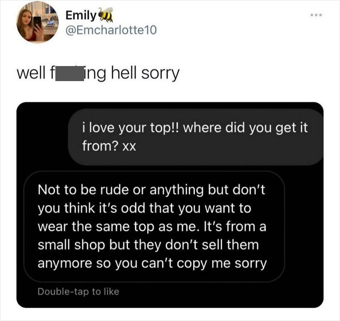 Can't Have The Same Top As Me