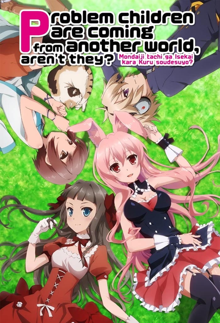 Problem Children Are Coming From Another World, Aren’t They?