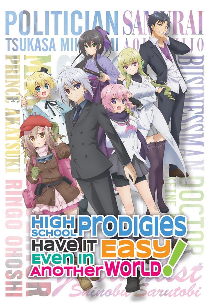 High School Prodigies Have It Easy Even In Another World