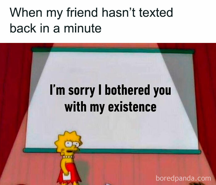 Cartoon character presenting a slide reading, "I'm sorry I bothered you with my existence," depicting overthinking humor.