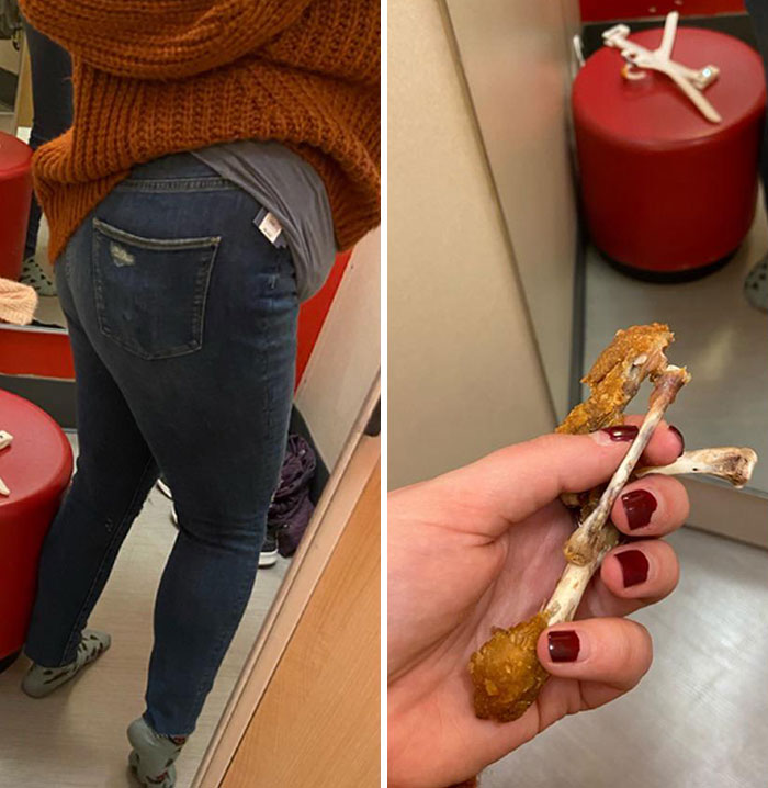 Sé que estoy en los talles grandes para chicas, pero encontrar huesos de pollo en el bolsillo de atrás mientras me pruebo la ropa es un poco extremo