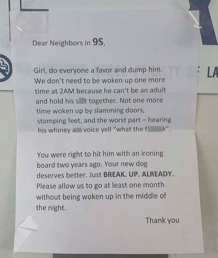 When Your Neighbors Are Exhausted Of Your Fighting, It's Time To Reflect On Some Things