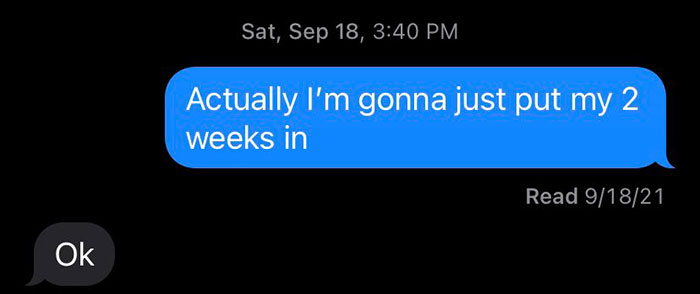 14 Screenshots Of People&rsquo;s &lsquo;I Quit&rsquo; Texts Because &lsquo;Screw That, I Deserve Better&rsquo;