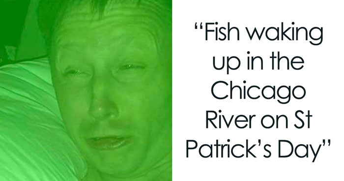 The World Is Celebrating St. Patrick’s Day With Memes And Jokes, So Here Are 30 Of The Most Spot-On Ones