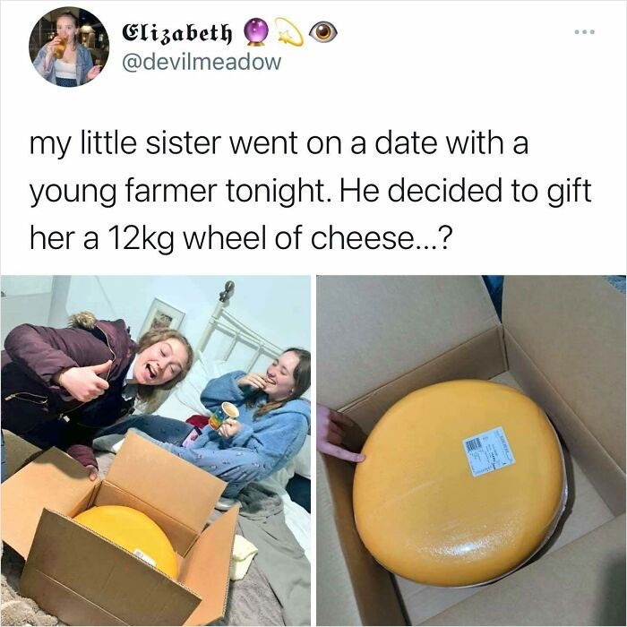 As President My First Order Of Business Will Be To Make Cheese The Standard Date Gift Instead Of Flowers