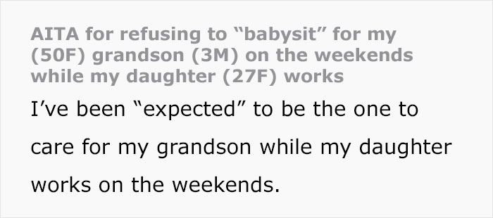 50-Year-Old Grandma Opens Up About Being Exhausted And Not Wanting To Babysit Her Daughter&rsquo;s 3-Year-Old Toddler On The Weekends