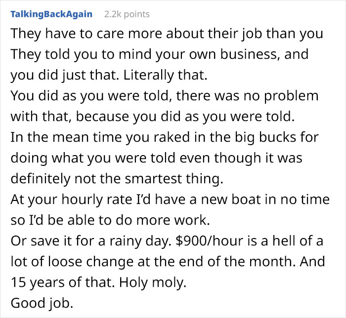 Boss Doesn&rsquo;t Listen To Experienced Subcontractor Who Then Maliciously Complies By Doing His Job In A Longer Time, Charging $900 Per Hour For Years