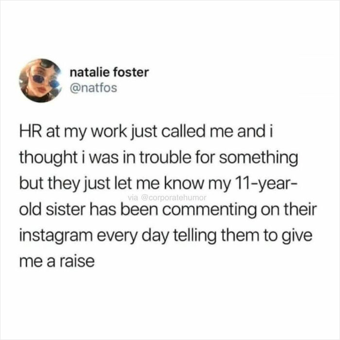 "Corporate humor meme about HR calling to report a sibling's comments on Instagram requesting a raise."