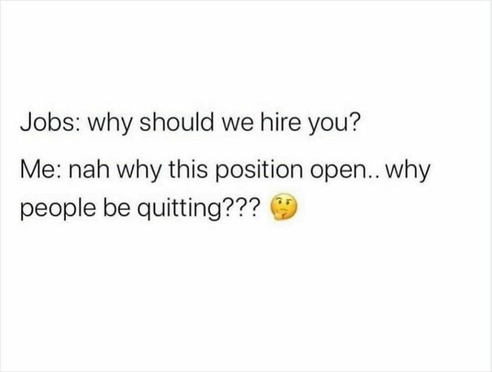 Office humor meme questioning job vacancies with a thinking emoji.