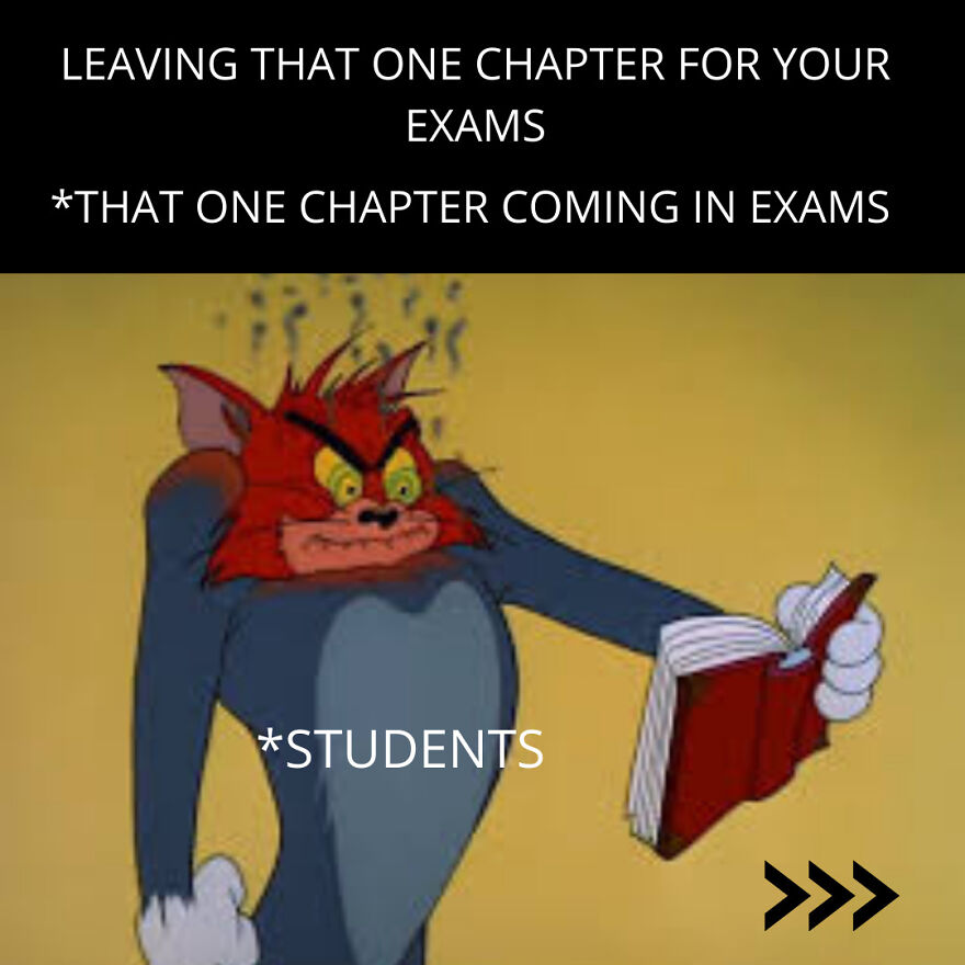 Memes Out Of Student&rsquo;s Life, Hopefully, They Can Relate