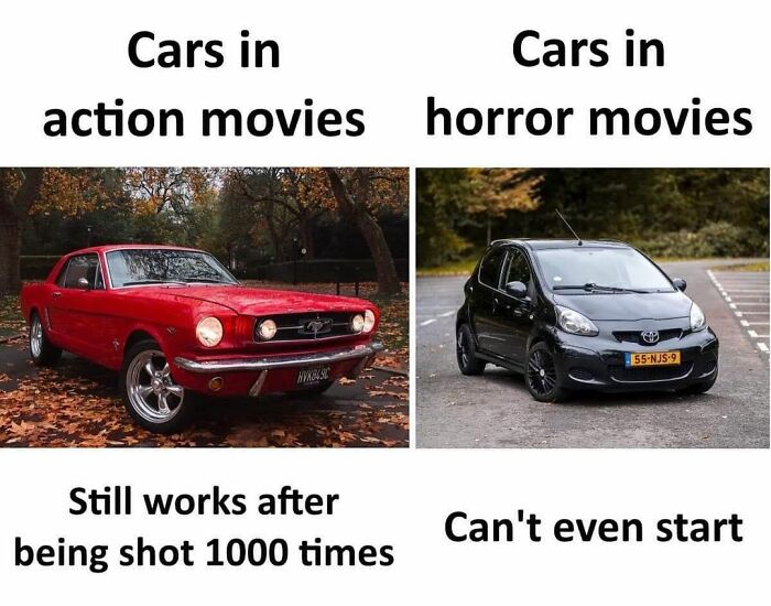 Red car in action movie meme, works after shots; black car in horror movie meme, can't start. Sarcasm Only Instagram.