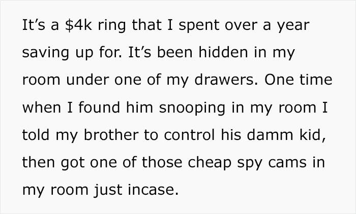 Man Doesn’t Want His Brother’s Family In His Home After His 9-Year-Old Nephew Steals An Engagement Ring He Bought After A Year Of Saving Man Doesn’t Want His Brother’s Family In His Home After His 9-Year-Old Nephew Steals An Engagement Ring He Bought After A Year Of Saving