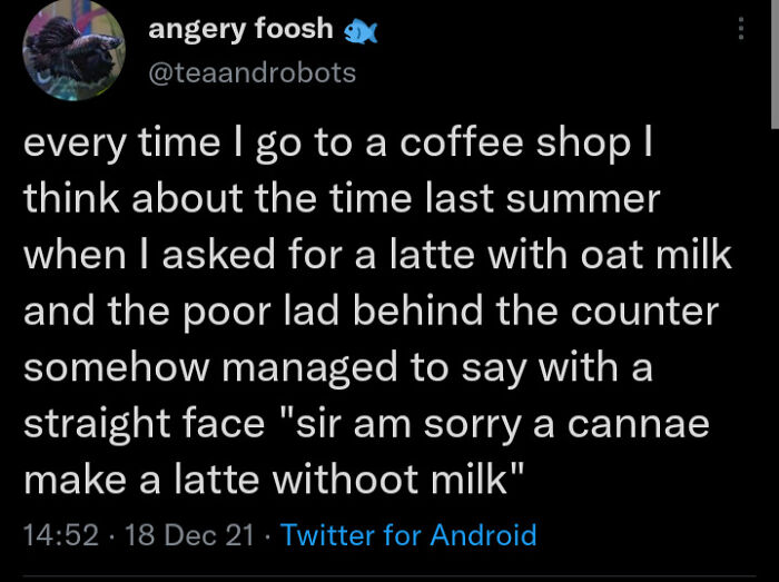 I Also Want A Latte With Oat Milk 