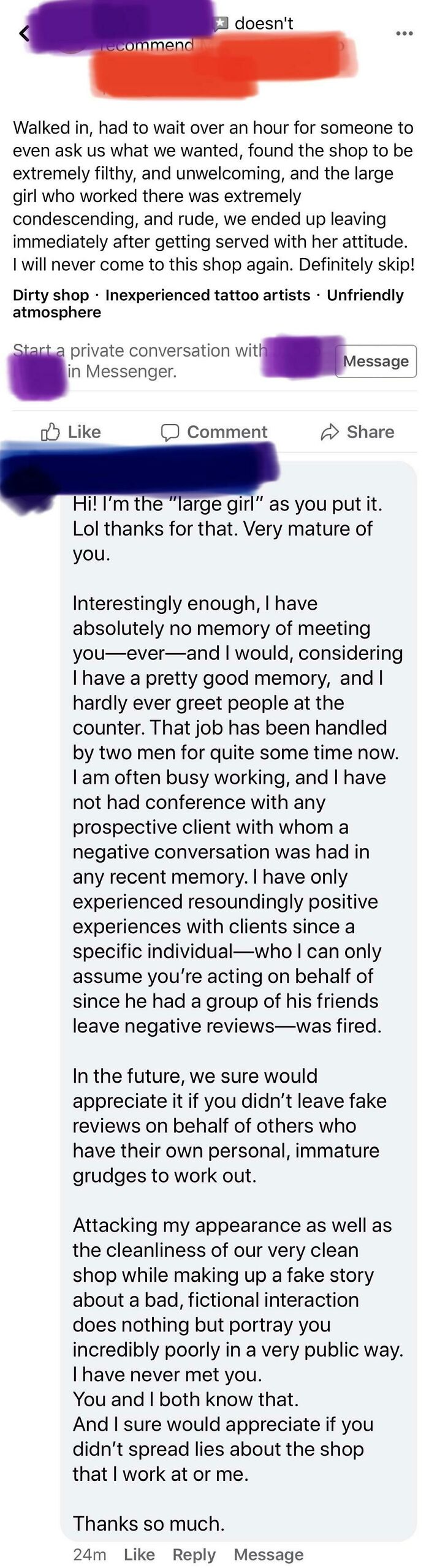 A Coworker Was Fired In No Small Part Due To His Harassment Of Me. He Wasting No Time In Asking His Friends To Leave A Bunch Of Fake Reviews Against Me And The Tattoo I Work At. I Thought It Was Over Since It’s Been 4 Months, But We Just Got A New One!