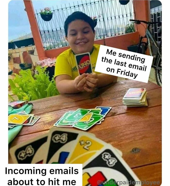 Child playing Uno, smiling with card labeled "Me sending the last email on Friday" in meme for underpaid employees.
