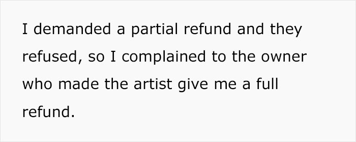 Text describing a complaint about a tattoo refund.